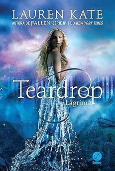 Lagrima (Teardrop Livro 1) Kate, Lauren